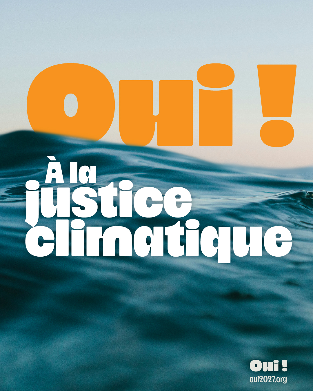 OUI! À la justice climatique